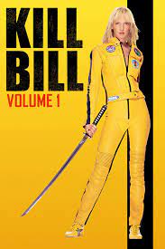 25 Movies That Are Now 10 Years Old Kill Bill Movie Kill Bill Kill Bill Vol 1