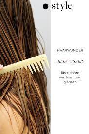 wir haben die haare schon dank reiswasser haar glanz haare weiches haar