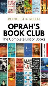 The book club reopened through social media platforms and oprah's tv channel, o, and her magazine, the oprah magazine. Oprah Winfrey Books The Complete Book Club List Booklist Queen
