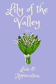 Birthday flowers for each month. Lily Of The Valley May Birth Month Flower Notebook Journal Gift For Her May Birthday Personalised Gift For Girls And Women Birth Flower Series Month Flowers By 9798553876012 Amazon Com Books