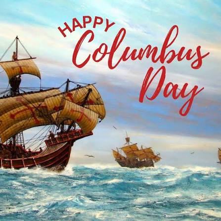 Happy Columbus Day! (𝘢𝘭𝘴𝘰 𝘐𝘯𝘥𝘪𝘨𝘦𝘯𝘰𝘶𝘴 𝘗𝘦𝘰𝘱𝘭𝘦'𝘴 𝘋𝘢𝘺)  Although a controversial day, we consider Columbus an important historic  figure in the story of the founding of this nation. But let's not ignore
