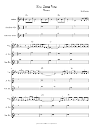 Dava pra ver a ingenuidade e a _ cantando no tom milhões de mundos e universos tão _ quanto. Era Uma Vez Kell Smith Sheet Music For Violin Saxophone Alto Saxophone Tenor Mixed Trio Download And Print In Pdf Or Midi Free Sheet Music Musescore Com