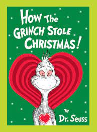 Seuss written in rhymed verse with illustrations by the author. How The Grinch Stole Christmas Grow Your Heart Edition By Dr Seuss 9781524714611 Penguinrandomhouse Com Books