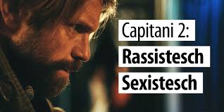 Capitani 2: Rassistesch a sexistesch