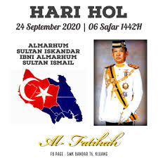 Hari hol almarhum sultan iskandar. Smk Bandar T6 22 09 2020 Selasa Cuti Sempena Hari Hol Facebook