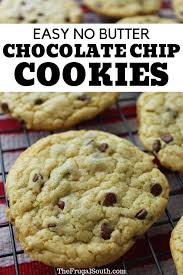Easy No Butter Chocolate Chip Cookies Recipe Recipe Cookies Recipes Chocolate Chip Butter Chocolate Chip Cookies Easy Chocolate Chip Cookies