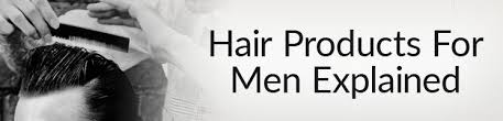 Hair Products For Men Explained Styling Options For Your