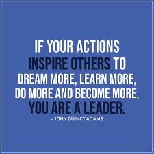 If Your Actions Inspire Others To Dream More Scattered Quotes