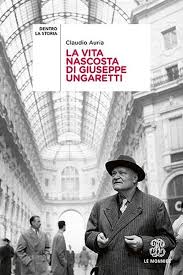 Tutte le poesie, mondadori, milano 1969. Giuseppe Ungaretti A Cinquant Anni Dalla Morte Doppiozero