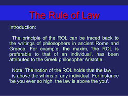 An authoritative legal doctrine, principle, or precept applied to the facts of an appropriate case adopting the rule of law that is most persuasive in light of precedent, reason and policy — wright v. The Rule Of Law Introduction The Principle Of The Rol Can Be Traced