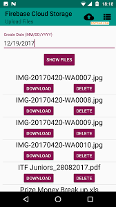 Android Example Uploading Downloading Deleting Files Firebase Cloud Storage Examples Android Recyclerview Zoftino D In 2020 Cloud Storage Android Android Apps