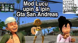 Enter the combinations for these cheats while playing, don't press pause. Lucu Mod Upin Ipin Gta San Andreas Youtube