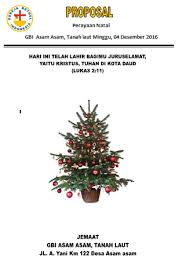 Contoh Proposal Natal Terbaru Maskhaka Com Berikut ini adalah contoh proposal natal beserta surat pengantarnya yang bisa dijadikan referensi dalam membuat proposal cari dana natal. contoh proposal natal terbaru