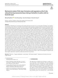 We are specialist in design and manufacturing in hydraulic deepdrawing press machine and. Mechanism Study Of Sio2 Layer Formation And Separation At The Si Die Sidewall During Nanosecond Laser Dicing Of Ultrathin Si Wafers With Cu Backside Layer Request Pdf