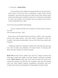Hal ini demikian, hujan yang tidak berhenti menyebabkan banjir. A Flood Is Relatively High Flow Which Overtakes He Natural Channel Provided For The Runoff Khirun Nissah Binti Khiyon 2008