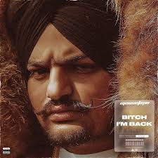 Ajj kal ve (female version). Sidhu Moose Wala S Bitch I M Back Rises To The Top Of The Billboard Top Triller Global Charts