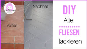 Der nächste arbeitsschritt kann nach ca. Alte Fliesen Lackieren Fliesen Streichen Diy Neuer Look Fur Die Fliesen Youtube