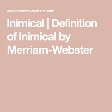 Inimical Definition Of Inimical By Merriam Webster Definitions Humility Definition Merriam Webster