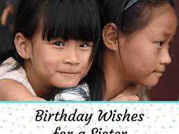 Now, you have your own family, but you will remain as an integral part of this family forever sis! 136 Birthday Wishes Texts And Quotes For Sisters Holidappy