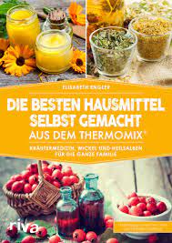 Kräutermedizin, wickel und heilsalben für die ganze familie. Die Besten Hausmittel Selbst Gemacht Aus Dem Thermomix Krautermedizin Wickel Und Heilsalben Fur Die Ganze Familie Amazon De Engler Elisabeth Bucher