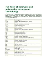 Information technology information technology (it) refers to the use of computer technology to manage information.it deals with electronic computers and computer software to store, process. Full Form Of Hardware And Networking Devices And Terminology