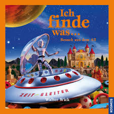 Ich finde was... Im All von Walter Wick