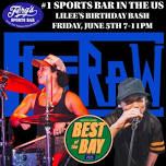 FLO-RAW @ FERG’S —LILEE’S BDAY BASH!