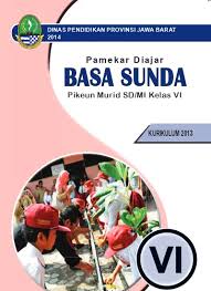 Sma ma kl 12 sayaga basa jawa 3 kur 2013 mulok jatim. Buku Bahasa Sunda Siswa Sd Mi Smp Mts Sma Smk Ma Mak Lengkap Kelas 6 Pdf 2014