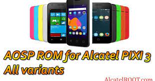 The following database is the answer to all the above questions. Aosp Rom For Alcatel Pixi 3 All Variants 2018