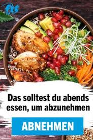 Gesundes Abendessen So Klappt Das Abnehmen Garantiert Gesundes Abendessen Abendessen Abnehmen Gesunde Rezepte