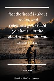 Encouraging Quotes For Special Needs Parents On The Hard Days Positive Parenting Quotes Encouragement Quotes Special Needs Quotes