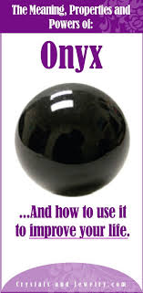 Onyx Meanings Properties And Powers Onyx Onyx Meaning Gemstone Healing