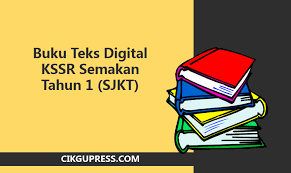 Buku Teks Digital Kssr Semakan Tahun 1 Sjkt