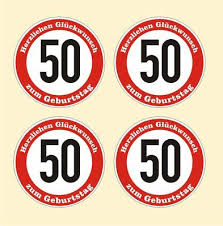 4x Verkehrsschild 50 Geburtstag Aufkleber Verkehrszeichen Strassenschild Birthday Ebay