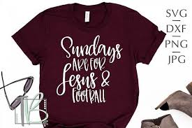 Christian christmas shirt womens christmas true story. Sundays Are For Jesus And Football Svg Game Day Svg 81932 Svgs Design Bundles Sundays Are For Jesus And Football Monogram Shirts Football