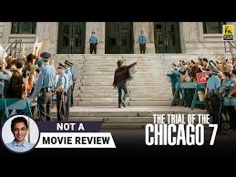 The film follows the chicago seven. The Trial Of The Chicago 7 On Netflix Is A Terrific Marriage Of Time And Temerity