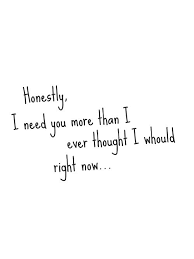 Grandmas I Wish You Were Both Here For Me Right Now I Need You In This Moment Of My Life 41513 3 Needing You Quotes I Needed You Quotes Be Yourself Quotes