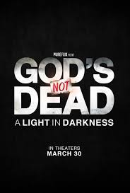 God S Not Dead A Light In Darkness Movie Poster 487949