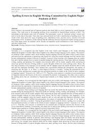 Pdf Spelling Errors In English Writing Committed By English Major Students At Bau