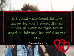 This text will make her day. 75 Romantic Love Quotes For Her To Make Her Feel Like Queen