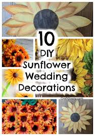Check spelling or type a new query. 10 Diy Sunflower Wedding Decorations Diy Weddings