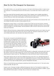 If you buy or lease, you will need to get comprehensive and collision cover, aside from the requisite liability insurance. How To Get The Cheapest Car Insurance