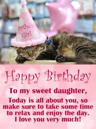 Adorable Cat Happy Birthday For Daughter Birthday Greeting Cards By Davia Birthday Wishes For Daughter Birthday Message For Daughter Happy Birthday Daughter