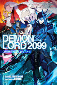 Light Novel Review: Demon Lord 2099 by Daigo Murasaki | Frank Ormond