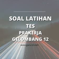 We did not find results for: Soal Latihan Tes Prakerja Gelombang 12 Dan Kunci Jawaban Info Pendidikan Terbaru