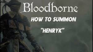 Polish journalist, novelist, philanthropist and nobel prize laureate. Bloodborne How To Summon Henryk The Old Hunter Guide Youtube