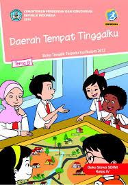 Pembelajaran 3 tema 9 kelas 5 sd. Daerah Tempat Tinggalku Tema 8 Buku Siswa Kelas 4 Sd Buku Sekolah Elektronik