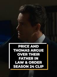 Exclusive: ScreenRant presents a clip from Law & Order season 24, episode  11, in which Price and Thomas argue over the best way forward with their  ailing father. The new installment airs Thursday, ...
