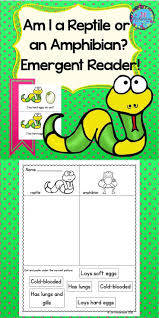 Emergent Reader Am I A Reptile Or An Amphibian Emergent Readers Teaching Science Lessons