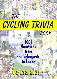 Rd.com knowledge facts you might think that this is a trick science trivia question. The Cycling Trivia Book 1001 Questions From The Velocipede To Lance Riedy Mark 9781891369797 Amazon Com Books